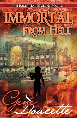 Immortal From Hell - Doucette, Gene