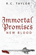 Immortal Promises: New Blood