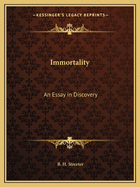 Immortality: An Essay in Discovery