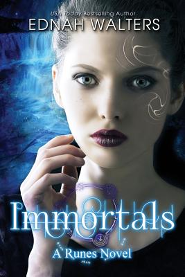 Immortals: A Runes Book - Walters, Ednah, and Hashway, Kelly (Editor)