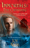 Immortals: The Crossing - Nash, Joy