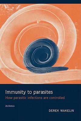 Immunity to Parasites - Wakelin, Derek