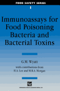 Immunoassays for Food-Poisoning Bacteria and Bacterial Toxins