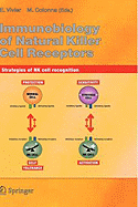 Immunobiology of Natural Killer Cell Receptors