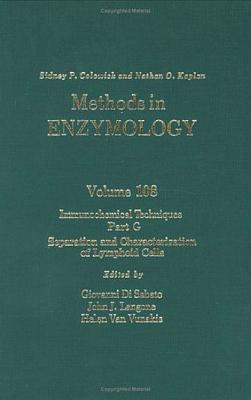 Immunochemical Techniques, Part G: Separation and Characterization of Lymphoid Cells: Volume 108 - Colowick, Nathan P, and Kaplan, Nathan P, and Di Sabato, Giovanni