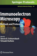 Immunoelectron Microscopy: Methods and Protocols