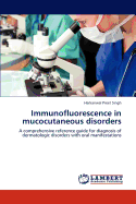 Immunofluorescence in Mucocutaneous Disorders