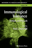 Immunological Tolerance: Methods and Protocols
