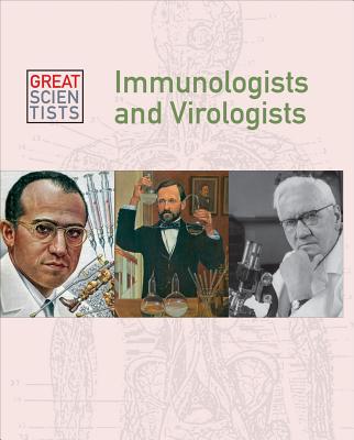 Immunologists and Virologists - Miller, Dean