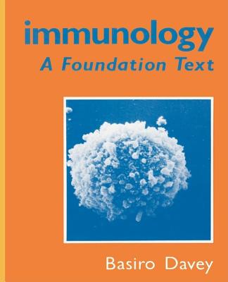 Immunology: A Foundation Text - Davey, Basiro