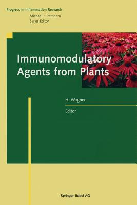 Immunomodulatory Agents from Plants - Wagner (Editor)