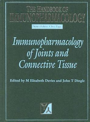 Immunopharmacology of Joints and Connective Tissues - Page, Clive, Hon., BSC, PhD, OBE (Editor), and Davies, M Elisabeth, and Dingle, John T