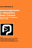 Immunosuppression in Inflammatory Bowel Diseases: Standards, New Developments, Future Trends