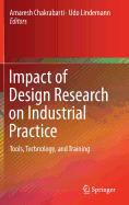 Impact of Design Research on Industrial Practice: Tools, Technology, and Training