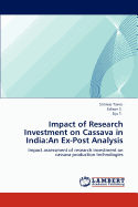 Impact of Research Investment on Cassava in India: An Ex-Post Analysis