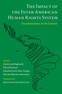 Impact of the Inter-American Human Rights System: Transformations on the Ground