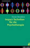 Impact-Techniken FR Die Psychotherapie (Paperback)
