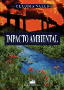 Impacto Ambiental: Evaluacion Actual - Valls, Claudia