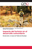 Impacto del turismo en el desarrollo comunitario