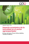 Impacto econmico de la inocuidad en el sector agroexportador