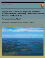 Impacts from Water-Level Regulation on Benthic Macroinvertebrate Community Structure in Namakan Reservoir and Rainy Lake: Voyageurs National Park