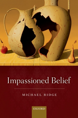 Impassioned Belief - Ridge, Michael