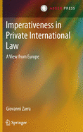 Imperativeness in Private International Law: A View from Europe