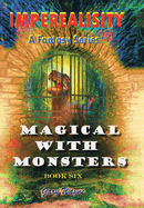 Imperealisity: Magical with Monsters