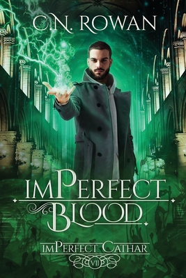 imPerfect Blood: A Gritty Urban Fantasy Series - Rowan
