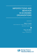 Imperfections and Behavior in Economic Organizations
