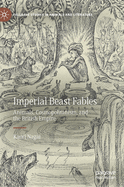 Imperial Beast Fables: Animals, Cosmopolitanism, and the British Empire