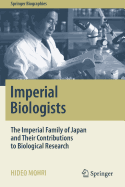 Imperial Biologists: The Imperial Family of Japan and Their Contributions to Biological Research