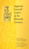 Imperial Lives and Letters of the Eleventh Century