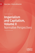 Imperialism and Capitalism, Volume II: Normative Perspectives