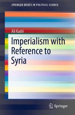 Imperialism with Reference to Syria - Kadri, Ali