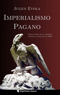 Imperialismo pagano: Traducci?n de la versi?n original italiana de 1928