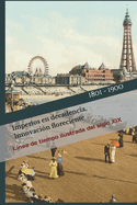 Imperios en decadencia, Innovaci?n floreciente: L?nea de tiempo ilustrada del siglo XIX