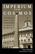 Imperium and Cosmos: Augustus and the Northern Campus Martius