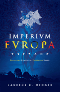 Imperivm Evropa: Globalismo consciente. Europesmo verde.