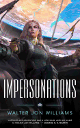 Impersonations: A Story of the PRAXIS