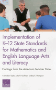 Implementation of K-12 State Standards for Mathematics and English Language Arts and Literacy: Findings from the American Teacher Panel