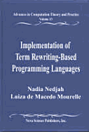 Implementation of Term Rewriting-Based Programming Languages