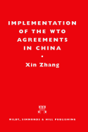 Implementation of the WTO Agreements in China