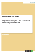 Implementierung Des Crm-Ansatzes Im Bekleidungseinzelhandel