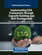 Implementing ESG Frameworks Through Capacity Building and Skill Development