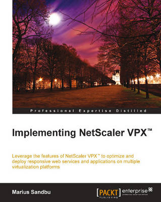 Implementing Netscaler Vpx - Sandbu, Marius