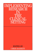 Implementing Research in the Clinical Setting