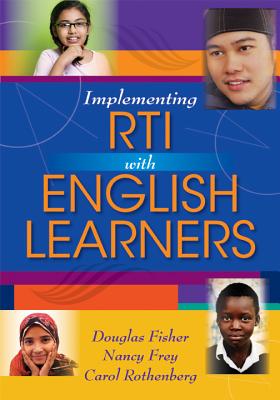 Implementing RTI with English Learners - Fisher, Douglas, and Fewy, Nancy