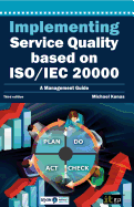 Implementing Service Quality Based on ISO/IEC 20000: 3rd Edition