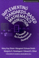 Implementing Standards Based Mathematics Instruction: A Casebook for Professional Development 1st Edition
